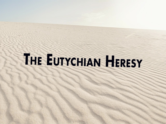 The Eutychian Heresy
